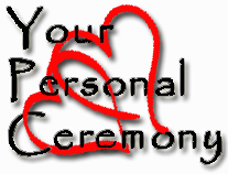 Your Personal Ceremony