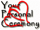 Your Personal Ceremony